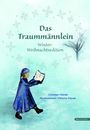 Christian Hanak: Das Traummännlein, Buch