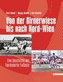 Peter Biwald: Von der Birnerwiese bis nach Nord-Wien, Buch
