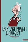 Der Zahnwehhergott und andere Sagen, Buch