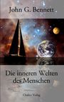 John G. Bennett: Die inneren Welten des Menschen, Buch