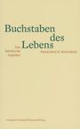 Friedrich Weinreb: Buchstaben des Lebens, Buch