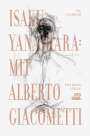 Isaku Yanaihara: Mit Alberto Giacometti, Buch
