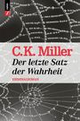C. K. Miller: Der letzte Satz der Wahrheit, Buch
