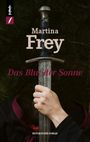 Martina Frey: Das Blut der Sonne, Buch