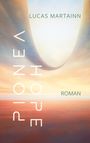 Lucas Martainn: Pionéa Hope, Buch