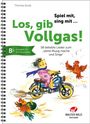 : Los, gib Vollgas! - B-Instrumente, Buch