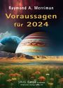 Raymond A. Merriman: Voraussagen für 2024, Buch