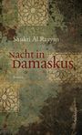 Shukri Al Rayyan: Nacht in Damaskus, Buch