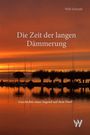 Willi Schmidt: Dämmerung, Buch