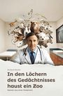 Richard Altorfer: In den Löchern des Gedächtnisses haust ein Zoo, Buch