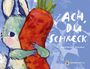 Regina Schwarz: Ach, du Schreck, Buch