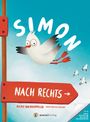 „SIMON NACH RECHTS“ auf einem roten Schild, Möwe fliegt nach rechts, Himmel im Hintergrund.