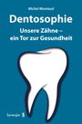 Michel Montaud: Dentosophie, Buch