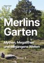 Roland Roth: Merlins Garten, Buch