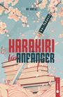 Ariane Martin: Harakiri für Anfänger, Buch