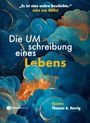 Thomas A. Herrig: Mission Berufung: Die Umschreibung eines Lebens, Buch