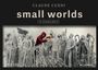 Claude Cueni: Small Worlds, Buch