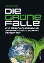 Heinz Hug: Die Grüne Falle, Buch