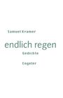 Samuel Kramer: endlich regen, Buch