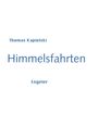 Thomas Kapielski: Himmelsfahrten, Buch