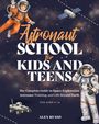 "Astronaut School for Kids and Teens. For ages 8-14. Illustration mit zwei Astronauten und einem Rover im Weltraum."