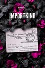 Hanbekks: Importkind, Buch