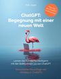 Rolf Jeger: ChatGPT: Begegnung mit einer neuen Welt, Buch