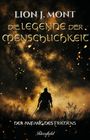 Lion J. Mont: Der Anfang des Friedens, Buch