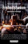 Roland Baader: Freiheitsfunken, Buch