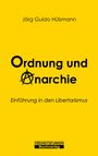 Jörg Guido Hülsmann: Ordnung und Anarchie, Buch