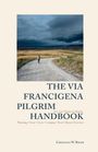 „The Via Francigena Pilgrim Handbook“ von Christian W. Bauer. Ein Wanderer auf einem Weg unter dramatischem Himmel.