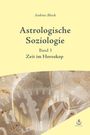 Buchcover: "Astrologische Soziologie, Band 3. Zeit im Horoskop" von Andreas Bleeck. Uhrgrafik im Hintergrund.