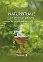 Marlis Bader: Naturrituale zur Lebensbegleitung, Buch
