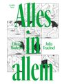 „Graphic Novel“, „Alles in allem“, „Edition Moderne“, „Julia Trachsel“ in grüner Schrift. Illustration von Beinen in Bewegung.
