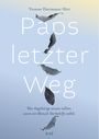 Text: "Paps letzter Weg" von Yvonne Hartmann-Hirt, mit Blättern auf blauem Hintergrund, Untertitel über Sterbehilfe und Logo.