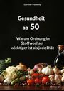 Günther Plamenig: Gesundheit ab 50, Buch