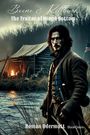 "Boone & Killbuck: The Traitor of Mingo Bottom" von Roman Odermatt. Ein Mann in historischer Kleidung vor einer Hütte am Fluss.