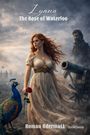 „Lyana The Rose of Waterloo“ und „Roman Odermatt“. Eine Frau mit rotem Haar, Pfau und Kanone im Hintergrund.