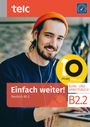 Nicole Fernandes: Einfach weiter! Deutsch B2.2 Kurs-und Arbeitsbuch, Buch