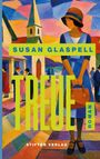 "Susan Glaspell, Treue, Roman, Stifter Verlag." Illustration: Frau, bunte Kleidung, Dorfkirche im Hintergrund.