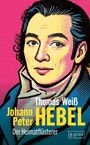 Thomas Weiß: Johann Peter Hebel, Buch