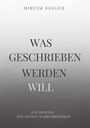 Text: "WAS GESCHRIEBEN WERDEN WILL. Ein Journal für deinen Schreibprozess." Grau verlaufender Hintergrund.