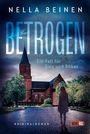 Nella Beinen: Betrogen - Ein Fall für Sieg und Röber, Buch