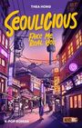 Thea Hong: Seoulicious - Fake Me, Real You, Buch