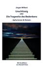 Jürgen Wilbert: Unschlüssig oder Die Tragweite des Bedenkens, Buch
