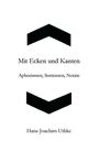 "Mit Ecken und Kanten. Aphorismen, Sentenzen, Notate. Hans-Joachim Uthke." Zwei schwarze, V-förmige Balken.