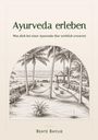„Ayurveda erleben“ und „Was dich bei einer Ayurveda-Kur wirklich erwartet“ von Beate Baylie. Tropische Illustration mit Palmen und Meer.