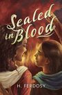 Text: "Sealed in Blood" von H. Ferdosy. Illustration zweier Personen, die sich anlächeln, vor einem warmen, feurigen Hintergrund.