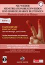 Dantse Dantse: Nie wieder Menstruationsbeschwerden und das Ende von unregelmäßigen Blutungen - für Mütter und Töchter Band 1: Neue faszinierende Erkenntnisse über deine Blutungen, Zyklen, Pubertät und ihre überraschenden, unbekannten, ungenutzten Gesundheitsvorteile, Buch