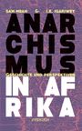 Titel in großen Buchstaben: "ANARCHISMUS IN AFRIKA" von Sam Mbah & I. E. Igariwey. Hintergrund: historische Karte.